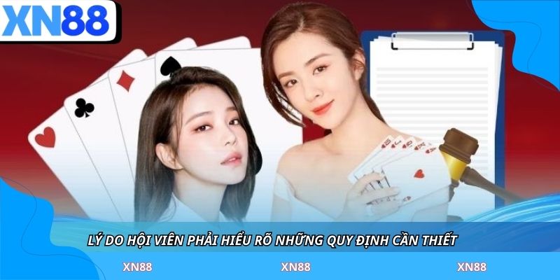 Lý do hội viên phải hiểu rõ những quy định cần thiết